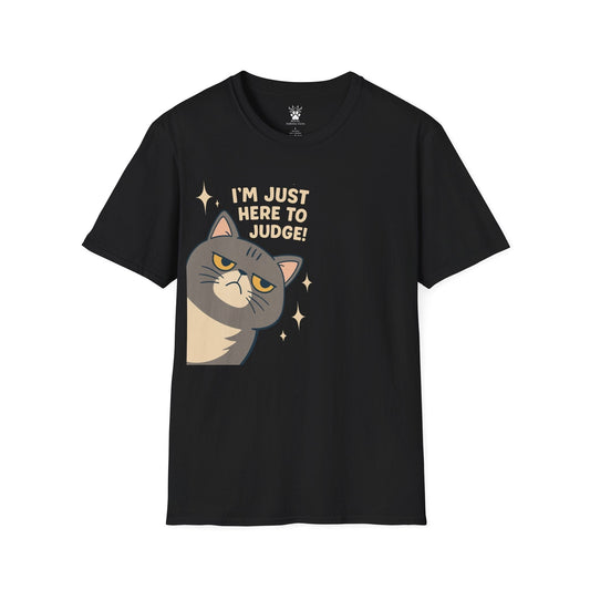 Here To Judge T-Shirt