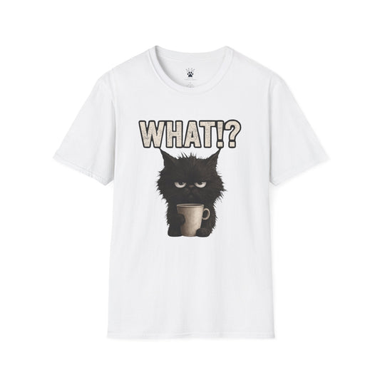 What!? T-Shirt