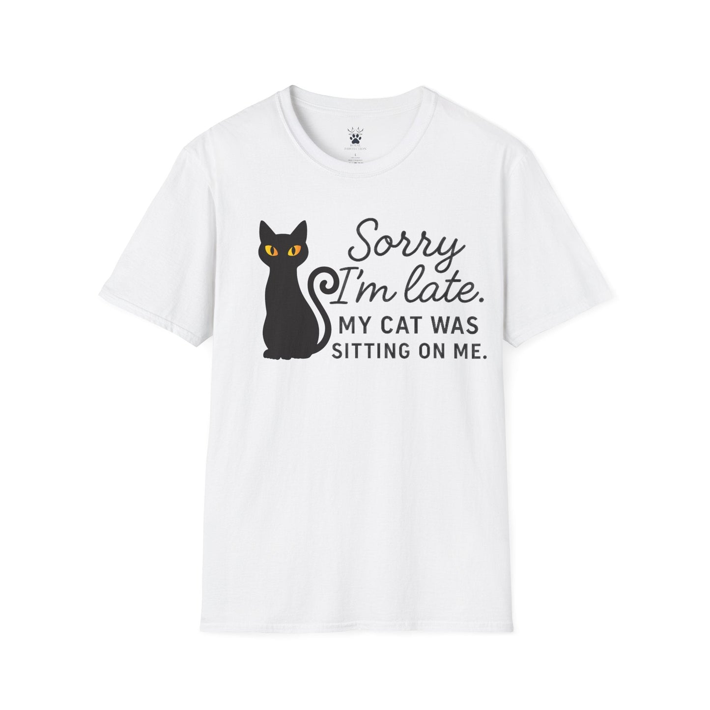 Sorry I'm Late T-Shirt