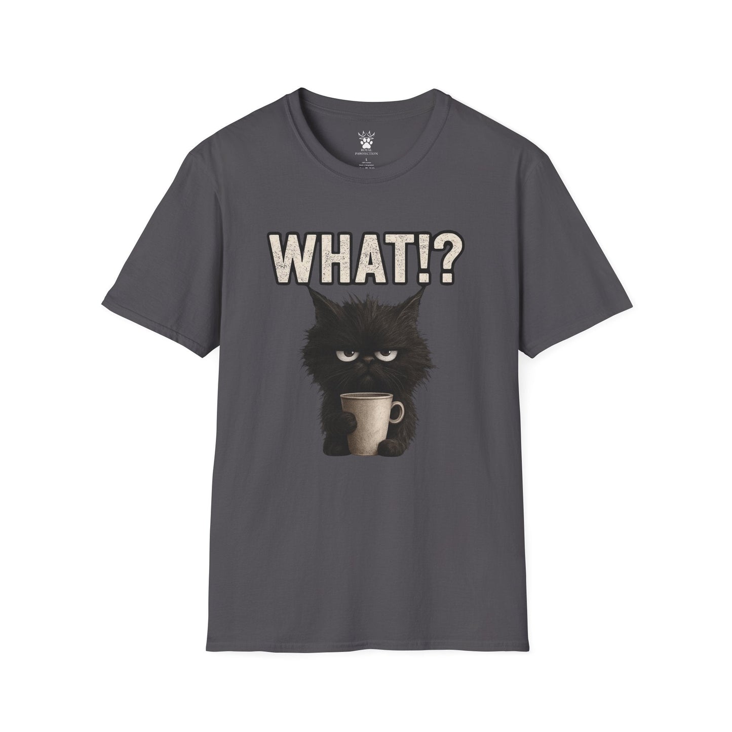 What!? T-Shirt