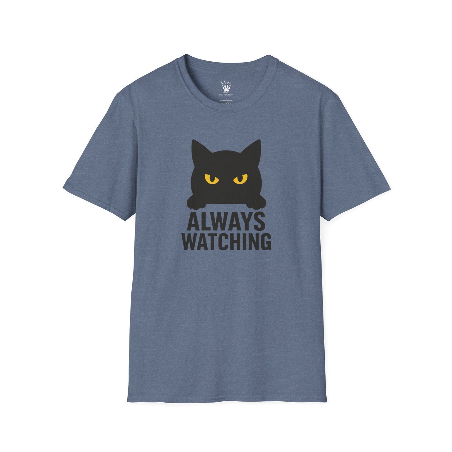 Always Watching T-Shirt