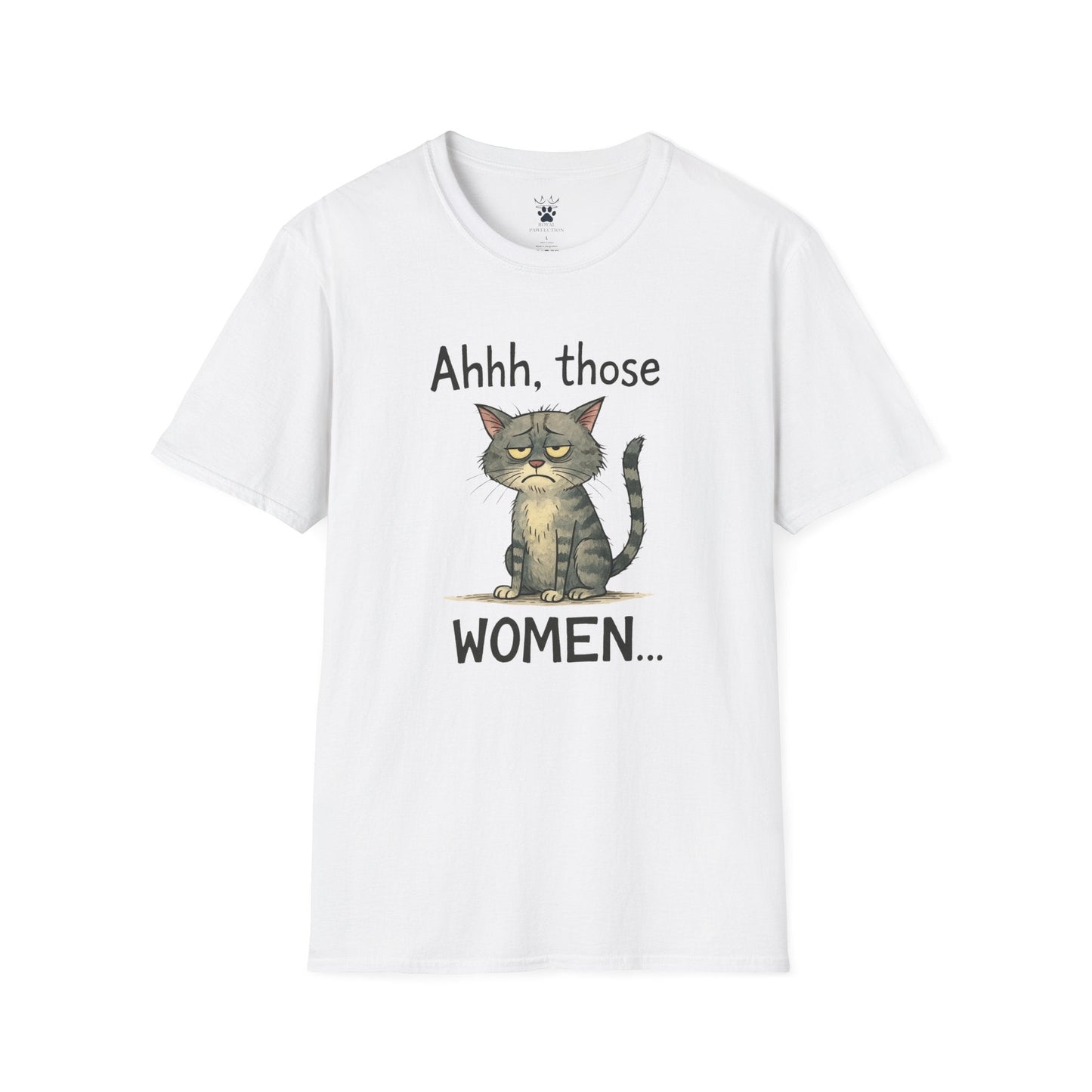 Those Women T-Shirt
