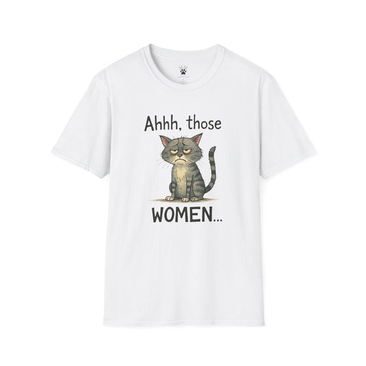 Those Women T-Shirt