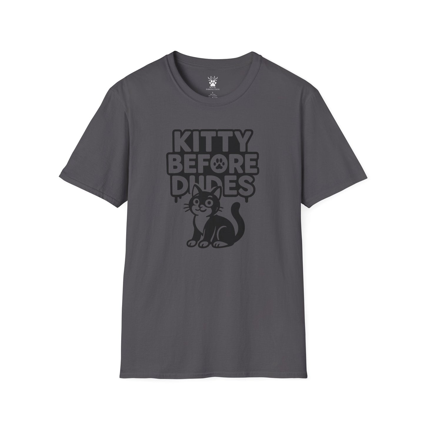 Kitty Before Dudes T-Shirt