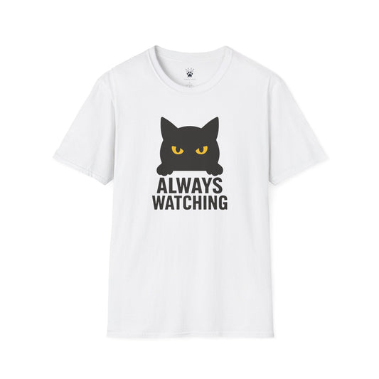 Always Watching T-Shirt