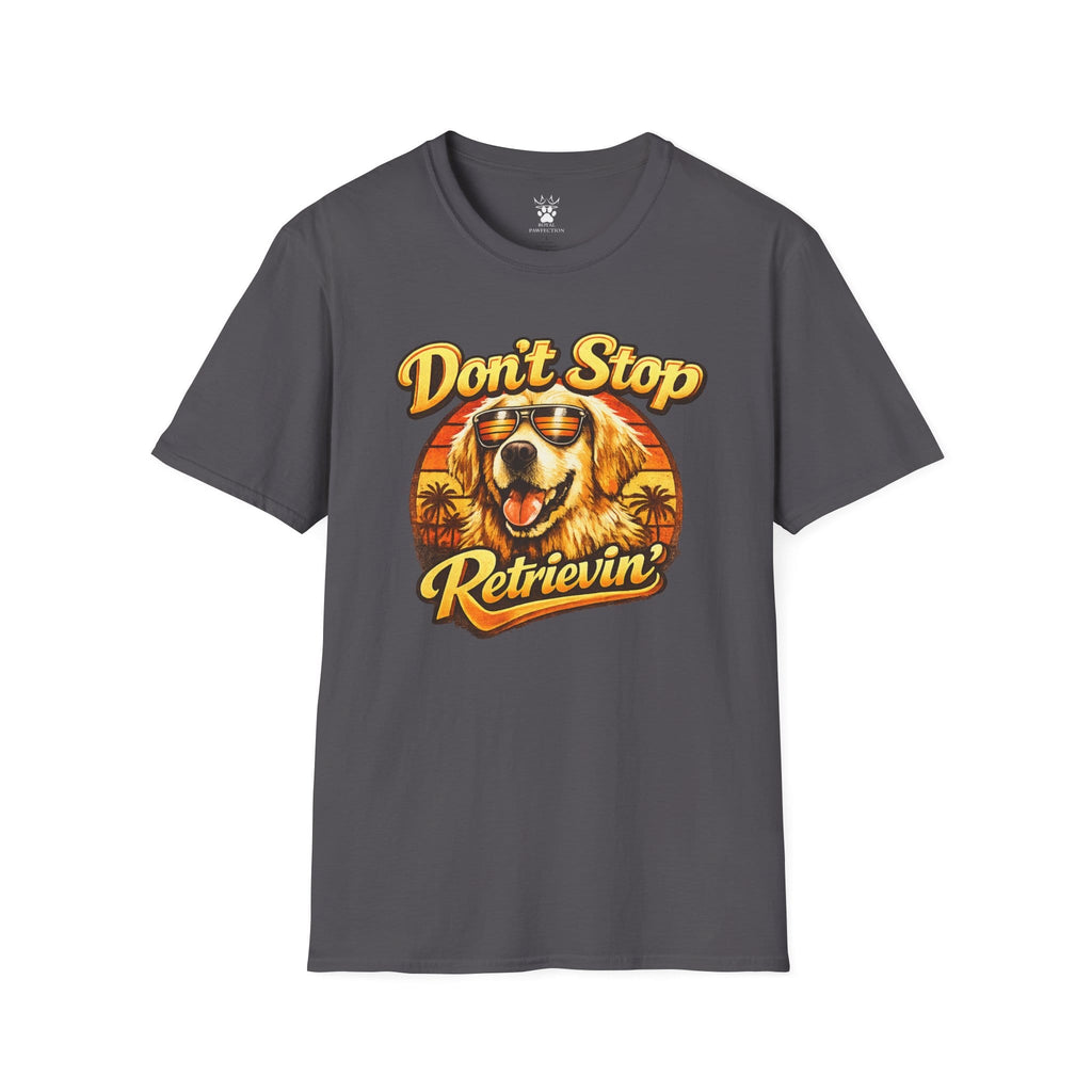Don't  Stop Retrivin'