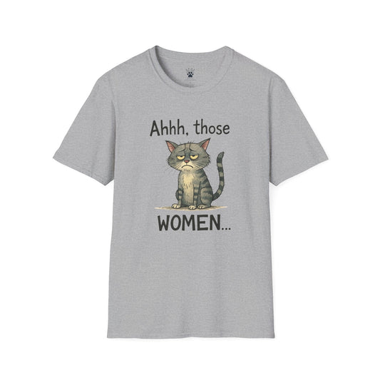 Those Women T-Shirt
