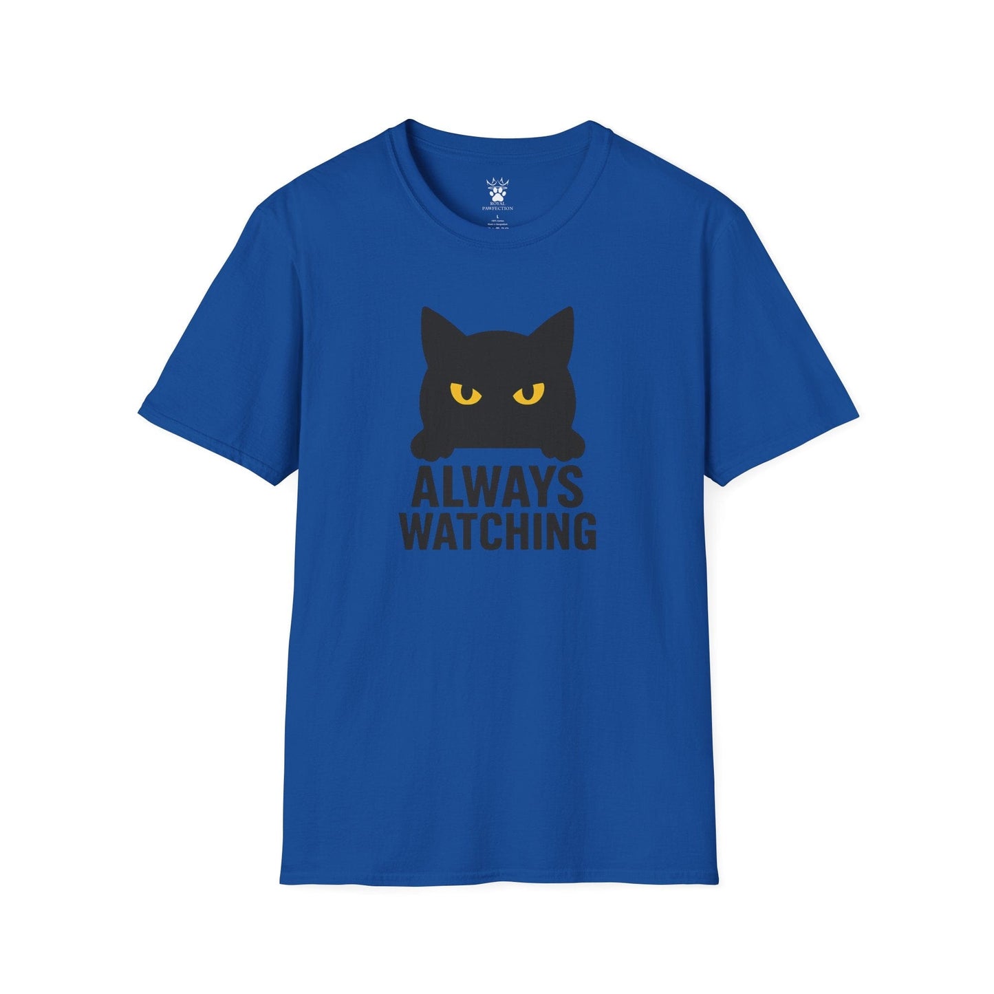 Always Watching T-Shirt