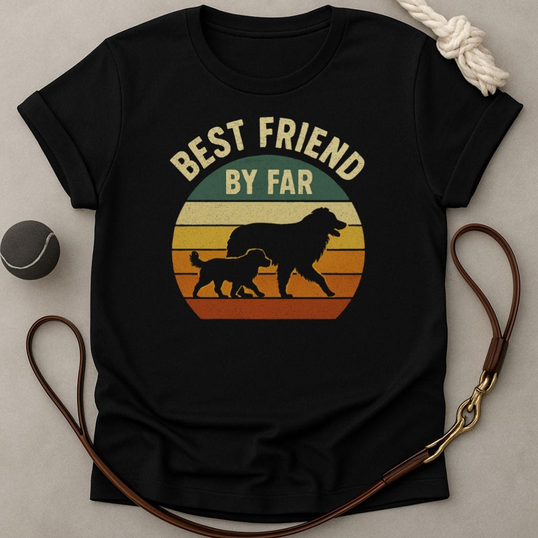 Best Friend by Far T-Shirt