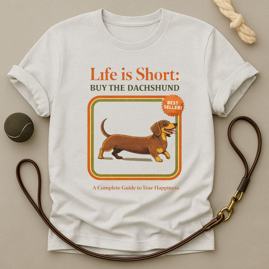 Short Dog, Big Life T-Shirt