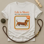 Short Dog, Big Life T-Shirt