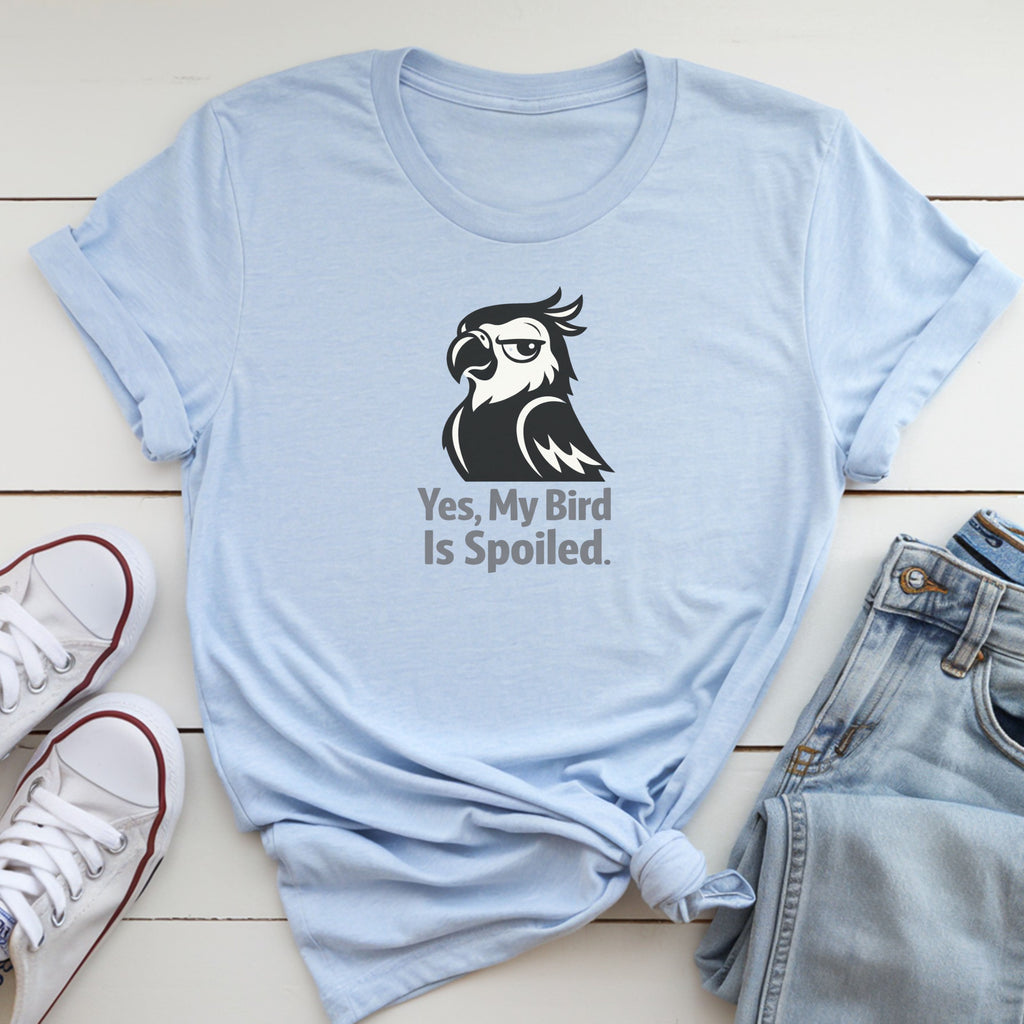 Spoiled Bird T-Shirt