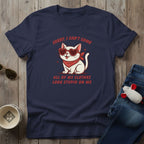 I Can't Come T-Shirt