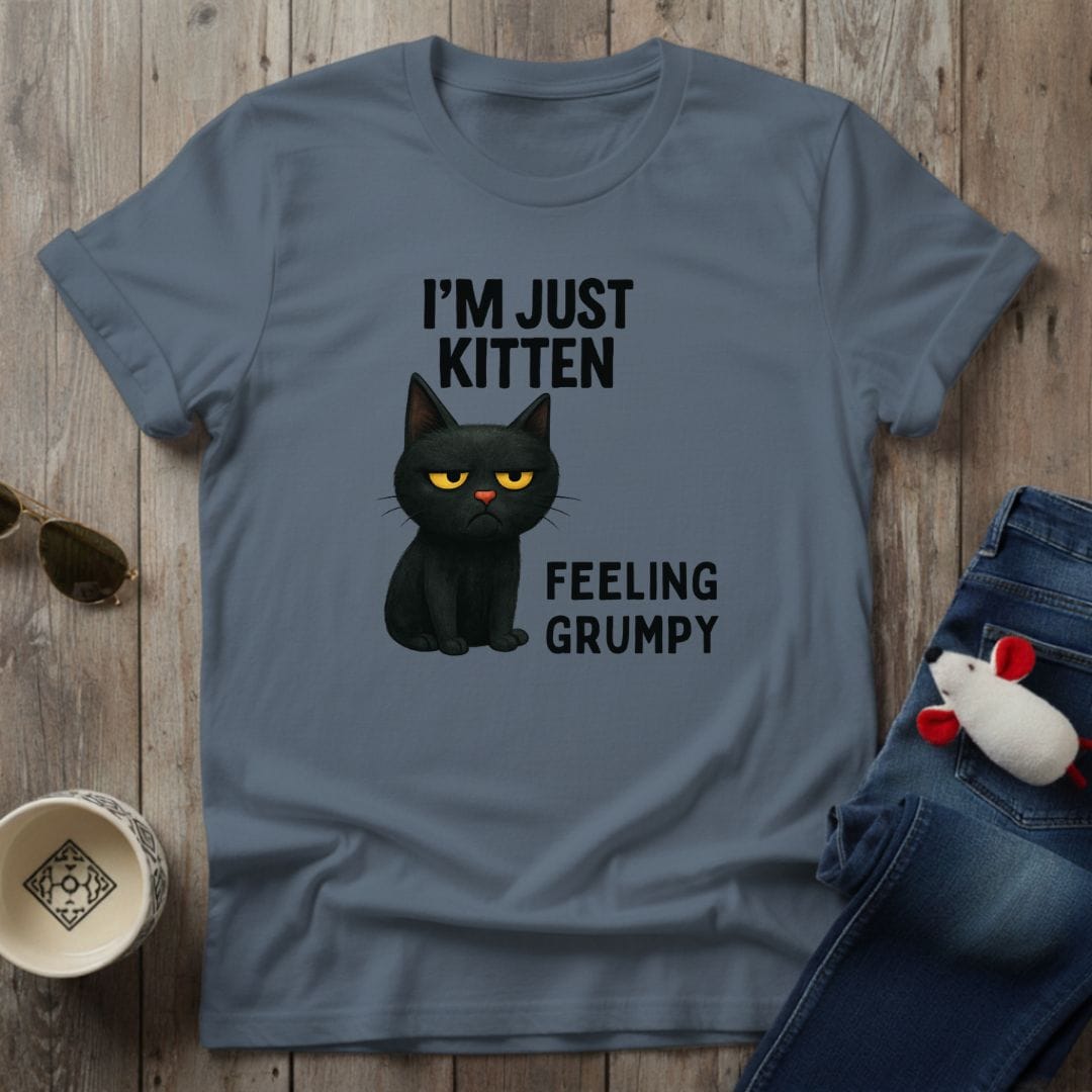 Feeling Grumpy T-Shirt