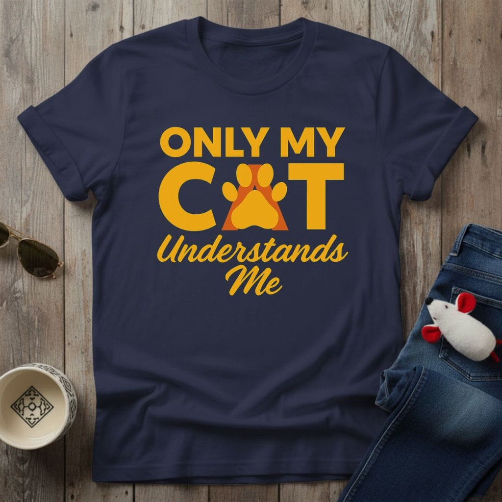 Only My Cat T-Shirt