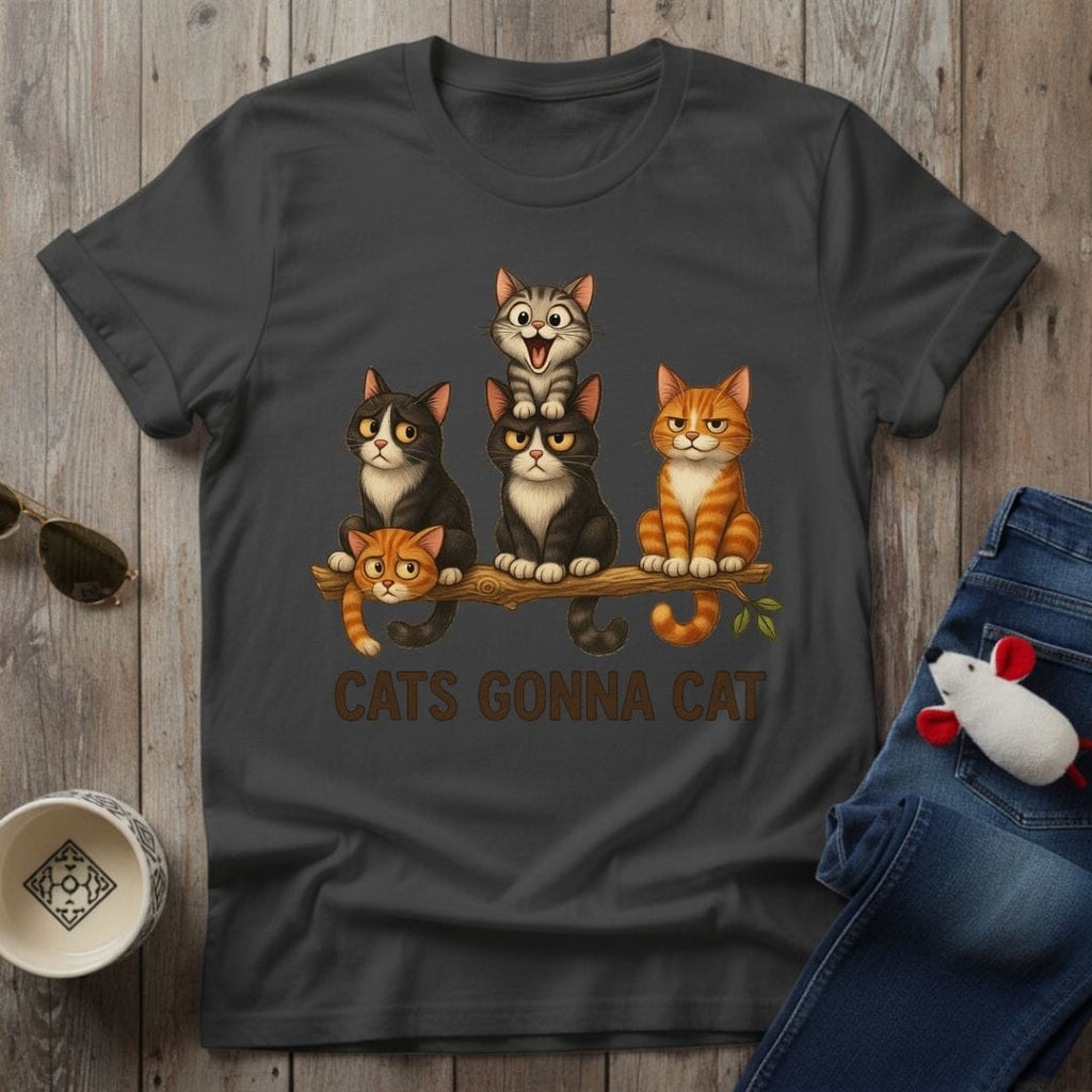 Cats Gonna Cat T-Shirt