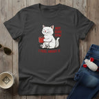 Not Sure T-Shirt