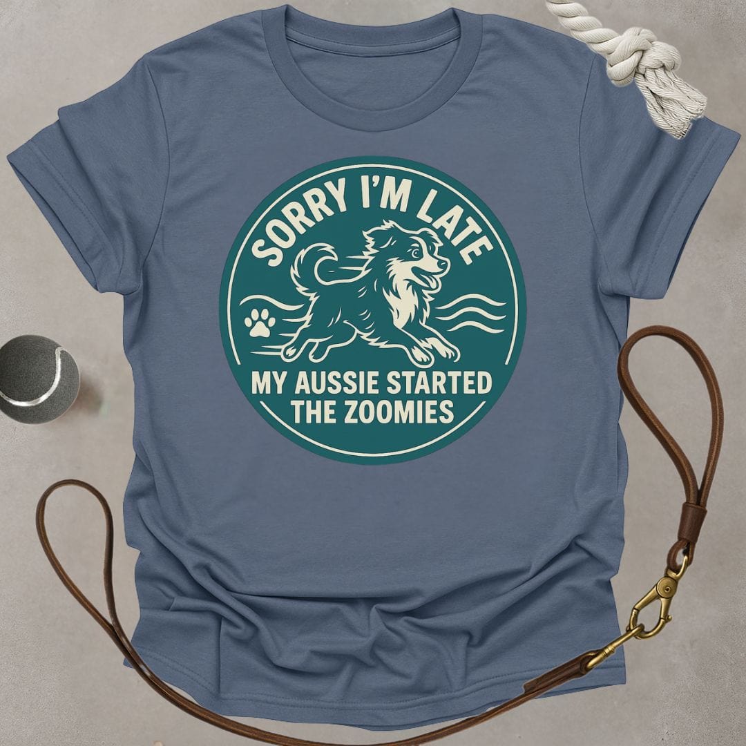 Sorry I'm Late T-Shirt