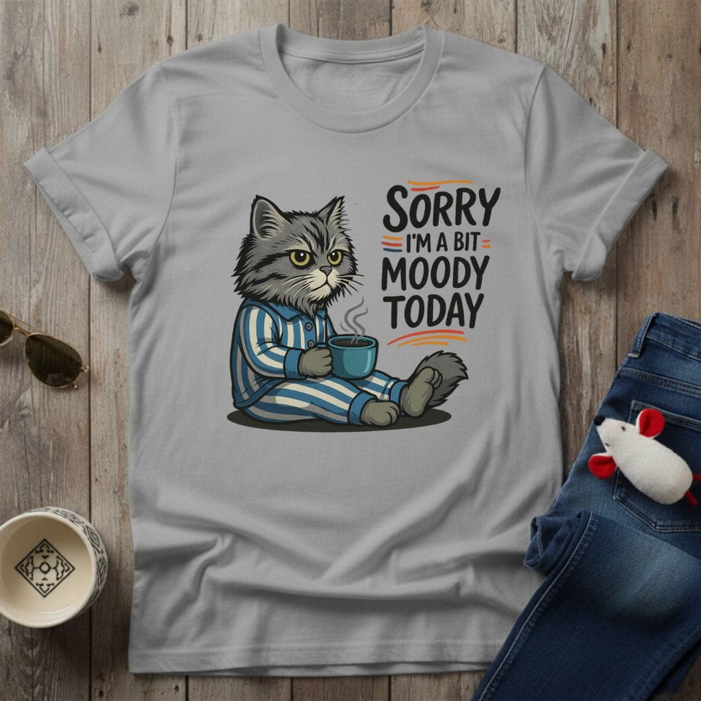 Moody Today T-Shirt