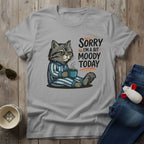 Moody Today T-Shirt