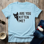 Kitten Me T-Shirt