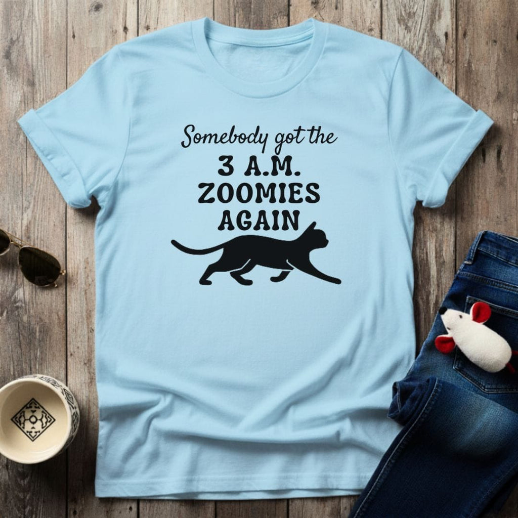 3 AM Zoomies T-Shirt