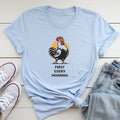 First Every Morning T-Shirt