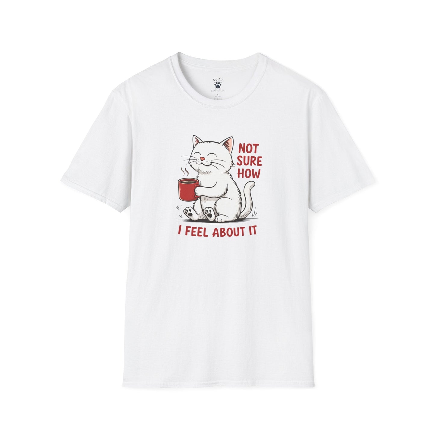 Not Sure T-Shirt