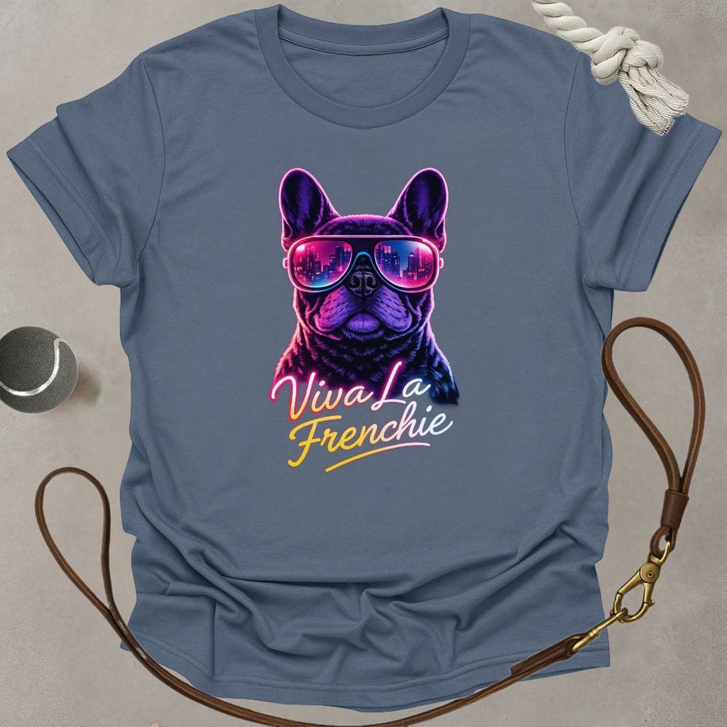 Viva La Frenchie T-Shirt