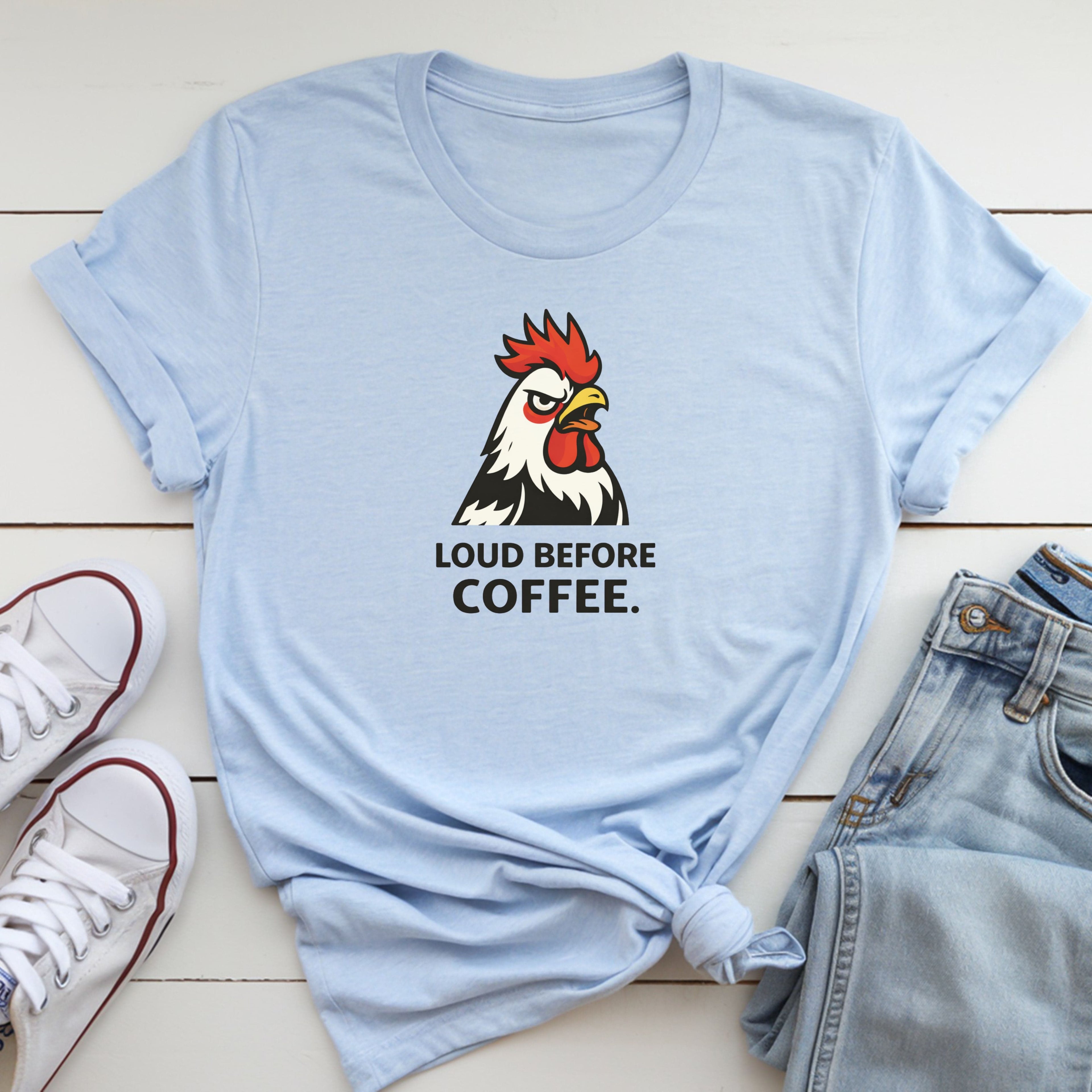 Loud Before Coffee T-Shirt