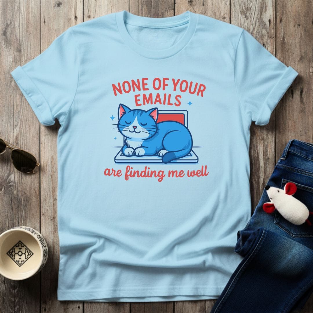 Your Emails T-Shirt
