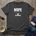 Nope T-Shirt