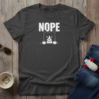 Nope T-Shirt