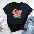 Wiggly And Dangerous T-Shirt