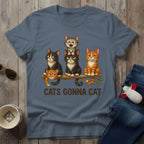 Cats Gonna Cat T-Shirt