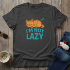 Not Lazy T-Shirt