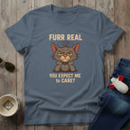 Furr Real T-Shirt