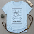 Break The Rules T-Shirt