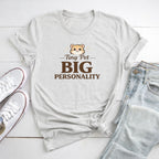 Big Personality T-Shirt