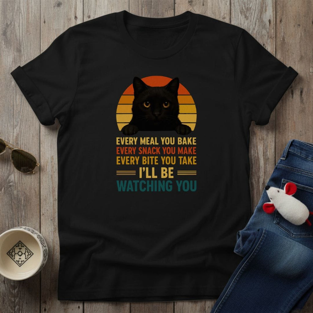 I'll Be Watching You T-Shirt