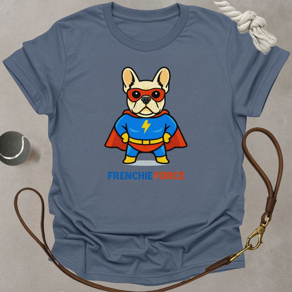 Frenchie Force T-Shirt