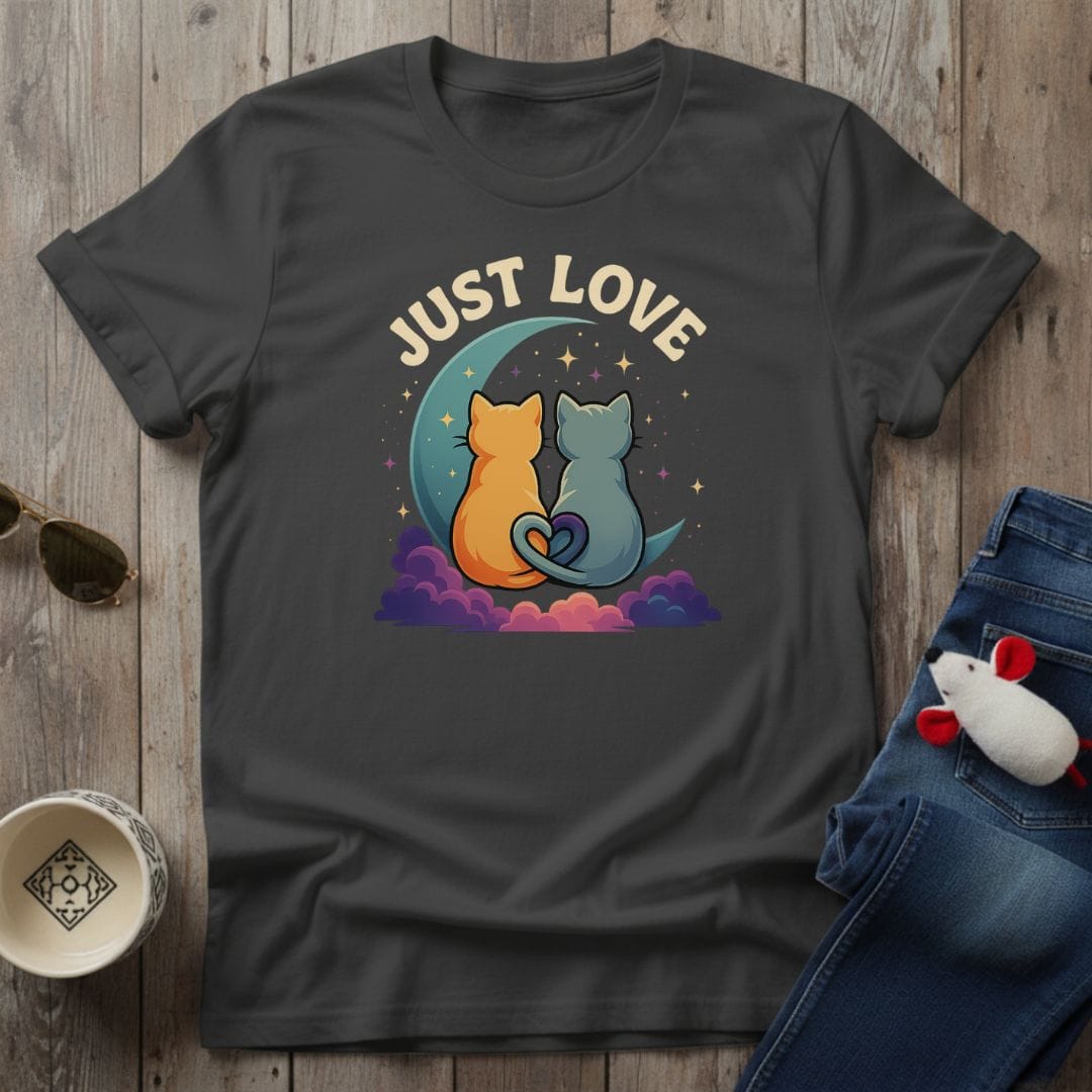 Just Love T-Shirt