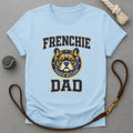 Frenchie Dad T-Shirt