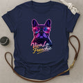 Viva La Frenchie T-Shirt