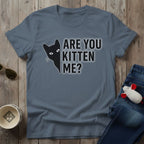 Kitten Me T-Shirt