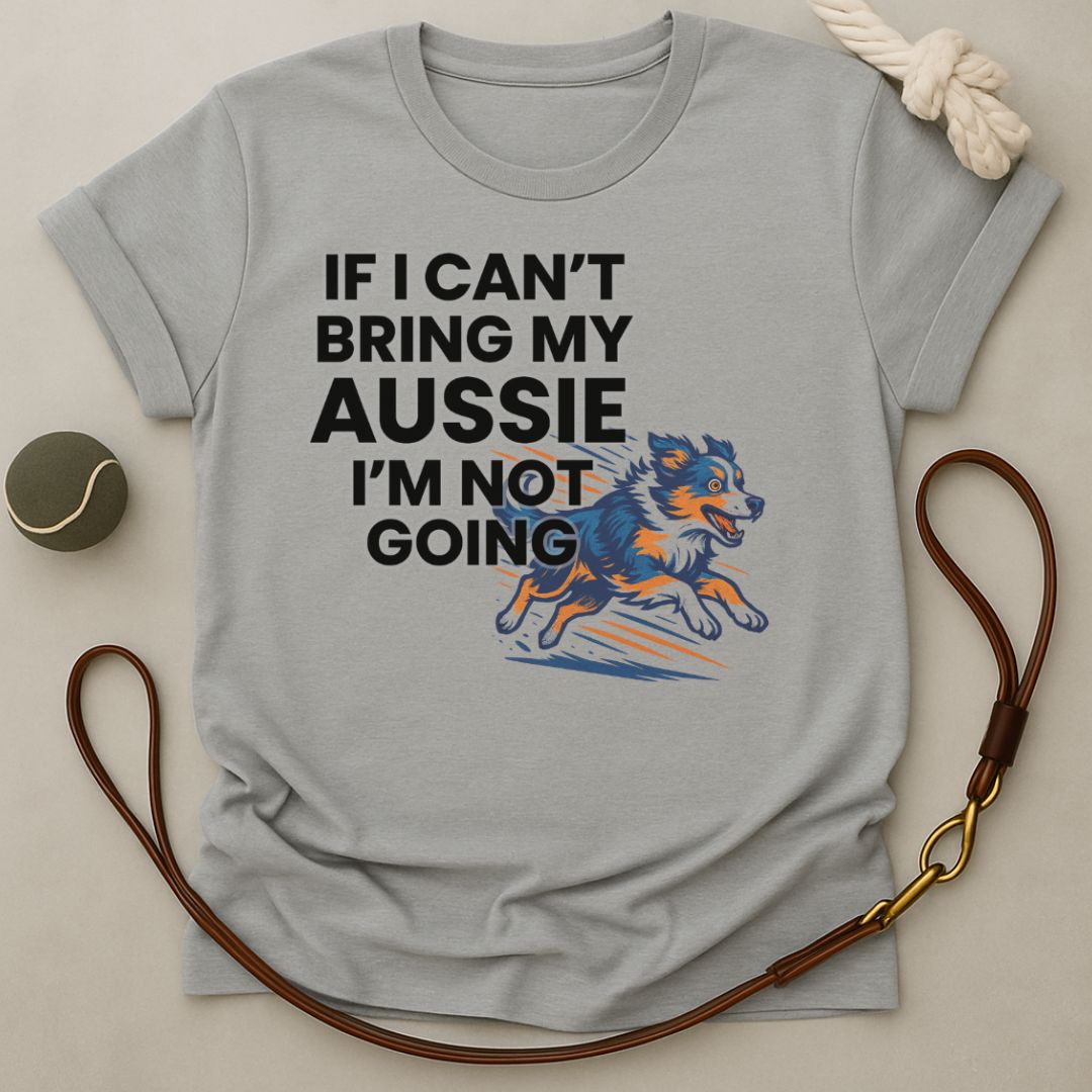No Aussie, No Go T-Shirt