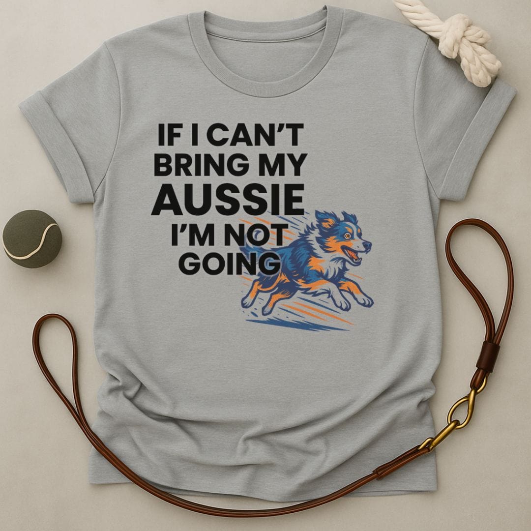 No Aussie, No Go T-Shirt