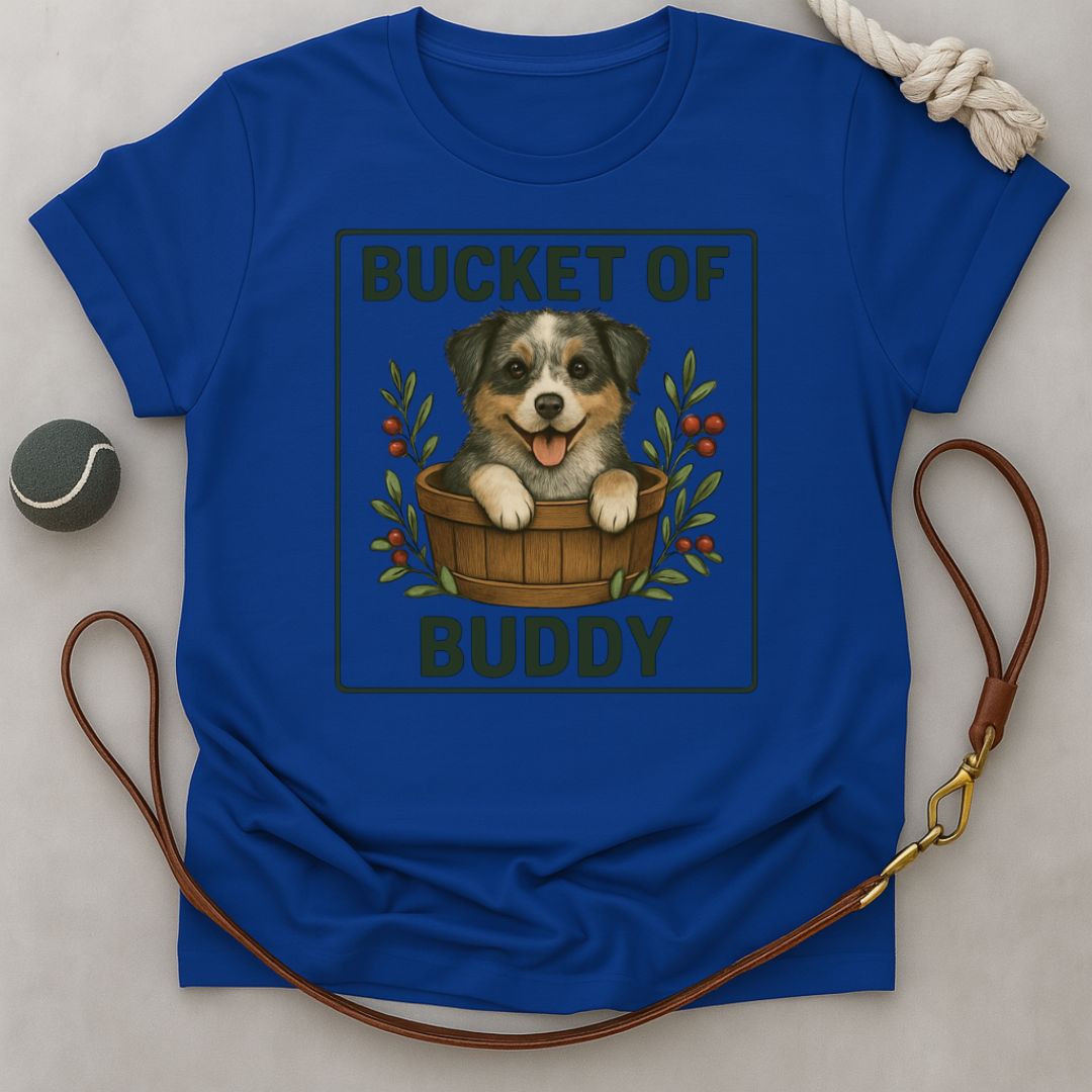 Bucket of Buddy T-Shirt