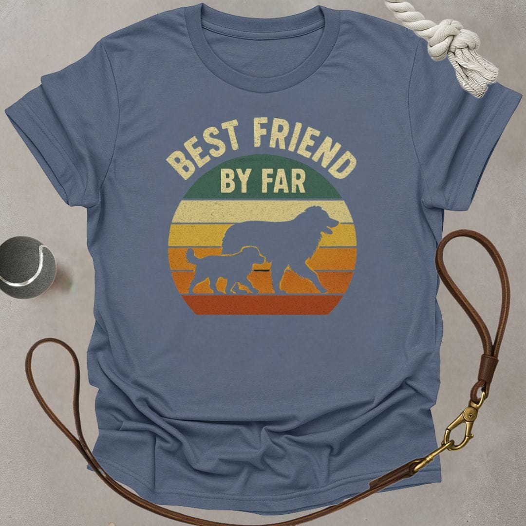 Best Friend by Far T-Shirt