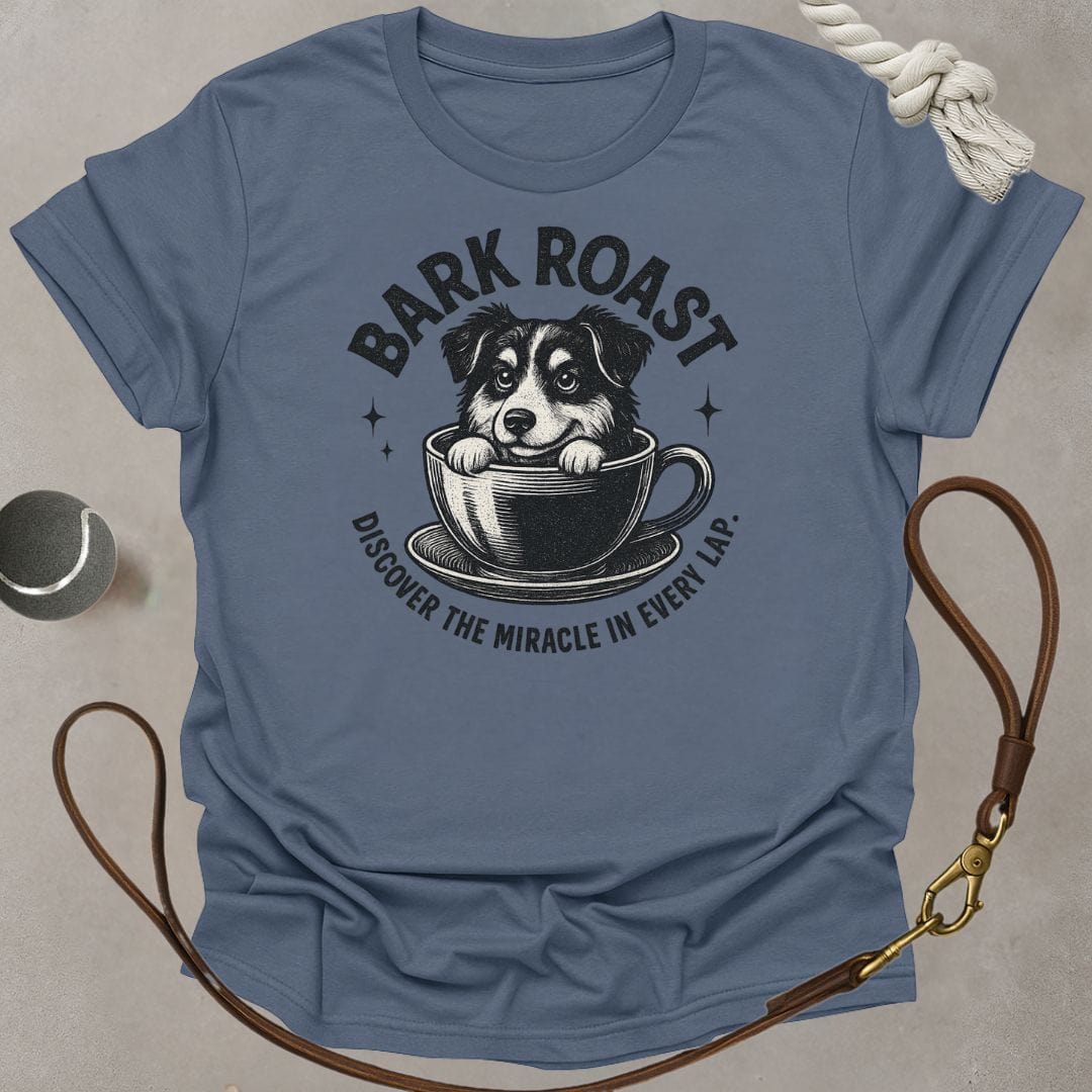 Bark Roast T-Shirt